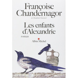 Les Enfants d'Alexandrie: La reine oubliée - tome 1 (Romans...