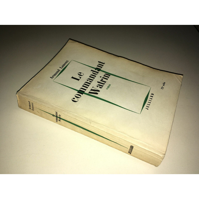 LE COMMANDANT WATRIN René Julliard