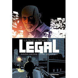 Légal : La fin de la prohibition