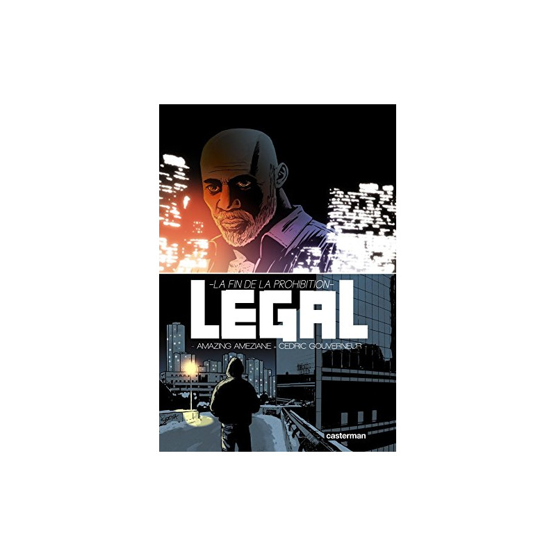 Légal : La fin de la prohibition