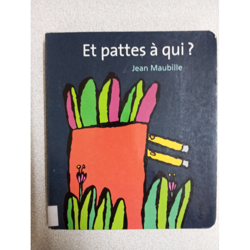 Et pattes a qui