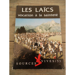 Les laïcs vocation à la sainteté Sources Vives n53