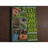 TOUT FAIRE DANS VOTRE JARDIN