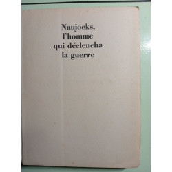 Naujocks l'homme qui déclencha la guerre