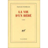 La Vie D'un Bebe