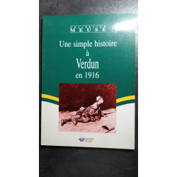 Une simple histoire à verdun en 1916