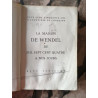 La maison de wendel de mil sept cent quatre a nos jours