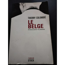Le Belge tome 1 : Emboucaner la planète