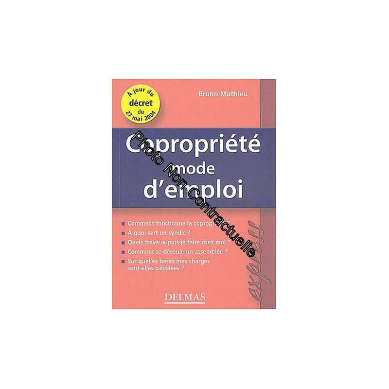 Copropriété : Mode d'emploi