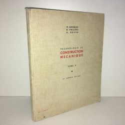 Norbert TECHNOLOGIE DE CONSTRUCTION MECANIQUE Tome 2