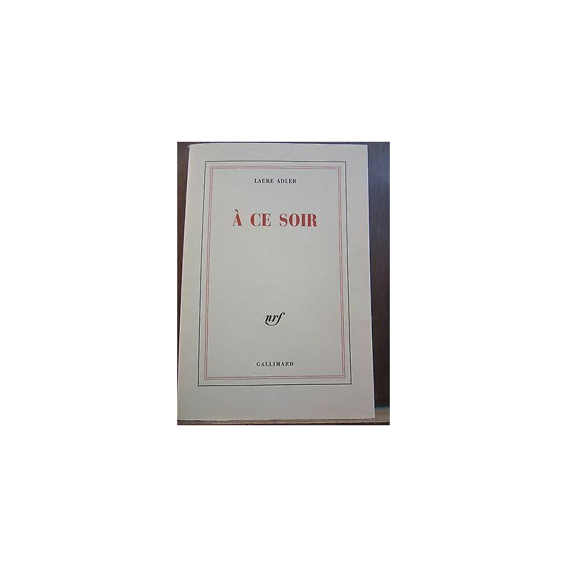 à ce soir Gallimard