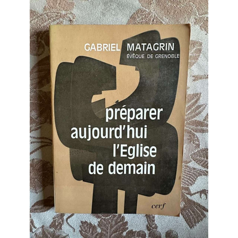 Préparer aujourd'hui l'Eglise de demain
