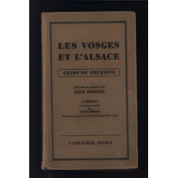 LES VOSGES ET Guide du Touriste CLUB VOSGIEN