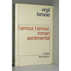 L'amour l'amour roman sentimental