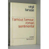 L'amour l'amour roman sentimental