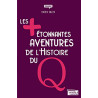 Les plus étonnantes aventures de l'Histoire du Q