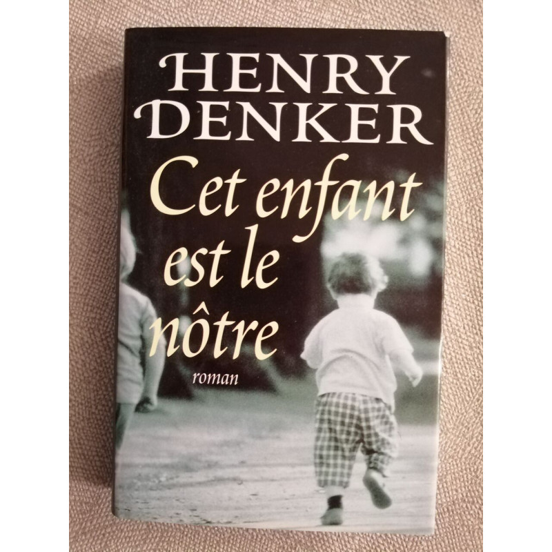 Cet enfant est le nôtre