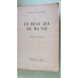 Le beau jeu de ma vie‎