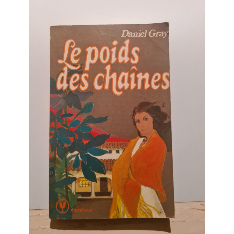 Le poids des chaînes
