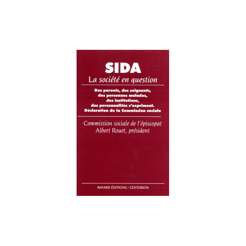 Sida : La société en question des parents des soignants des...
