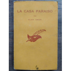 Alan Amos La casa paraiso Le masque