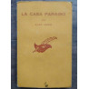 Alan Amos La casa paraiso Le masque