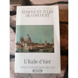 L'Italie d'hier volume G: Notes de voyage 1855-1856