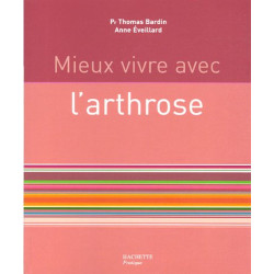 Mieux vivre avec l'arthrose