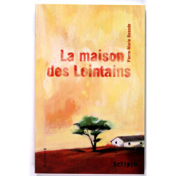 La maison des Lointains