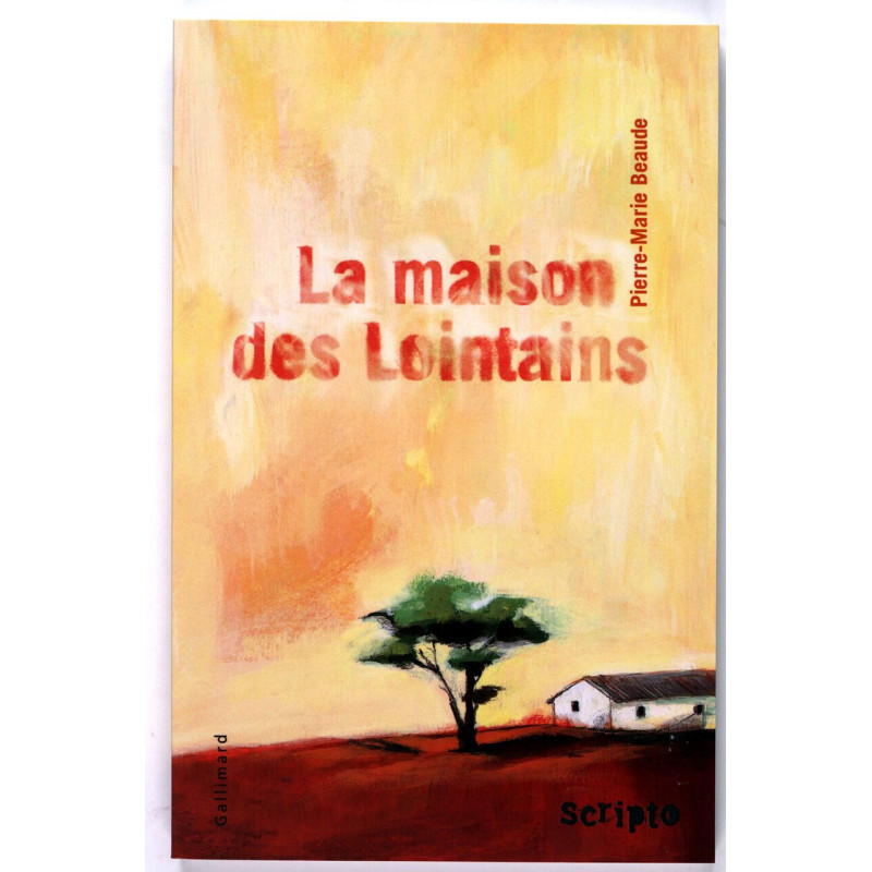 La maison des Lointains