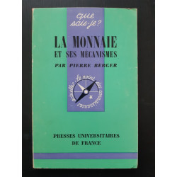 La monnaie et ses mecanismes