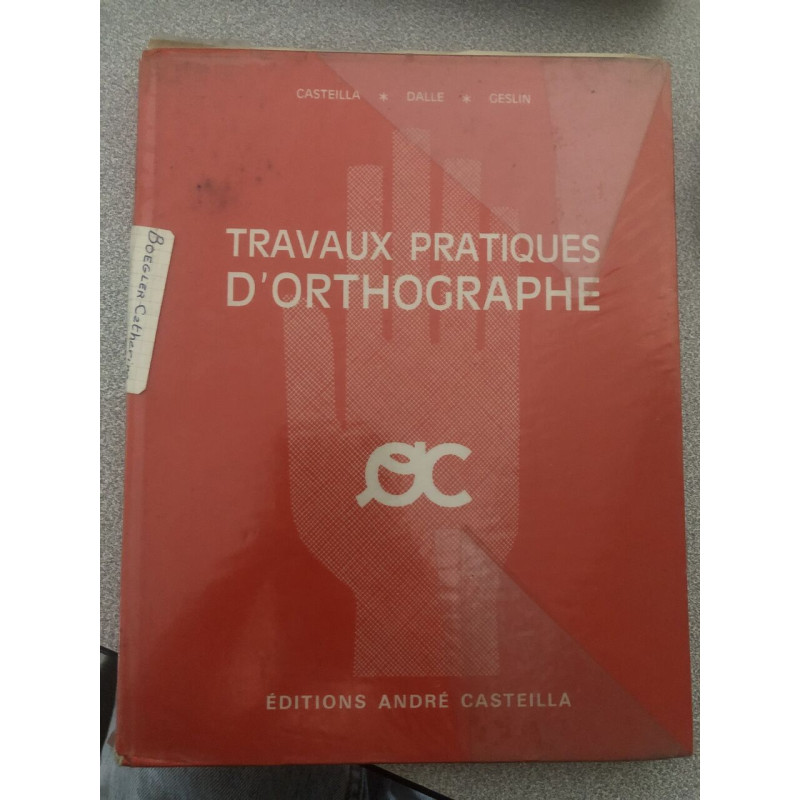Travaux pratiques d'orthographe