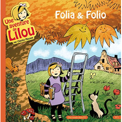 Une aventure de Lilou T1: Folia et Folio
