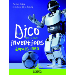 Le Dico des grandes inventions depuis 1950