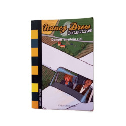 Nancy Drew Détective Tome 4 : Danger en plein ciel