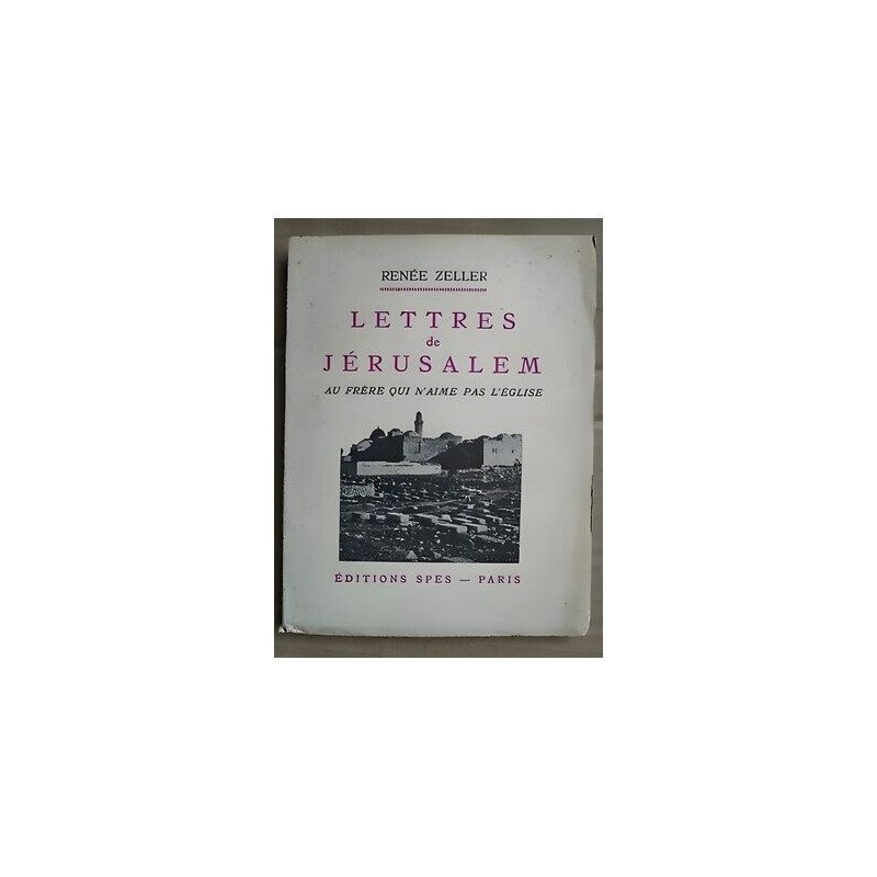 Renée Zeller Lettres de Jérusalem