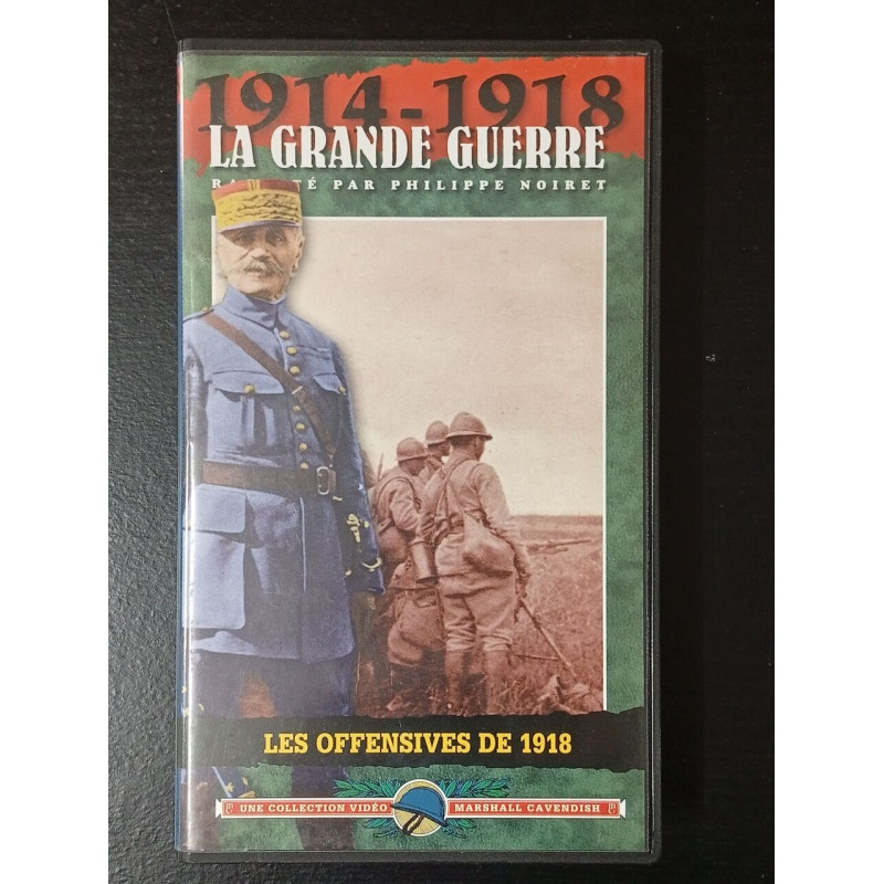 Vhs -1914 - 1918 La Grande Guerre / Les Offensives De 1918