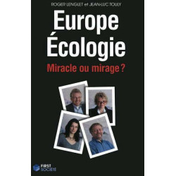 Europe Ecologie : Miracle ou mirage