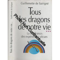 Tous les dragons de notre vie…