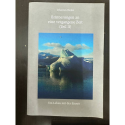 Erinnerungen an eine vergangene Zeit (Teil II)
