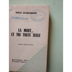 La Mort... et toi toute seule