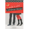 Le guide du parfait rendez-vous