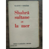 Shahra sultane et la mer