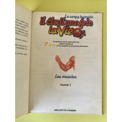Il étaitune fois la vie les muscles