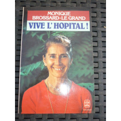 m brossard Le grand VIVE l'hopital