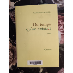 Du temps qu'on existait