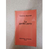 La garden-party : et autres histoires