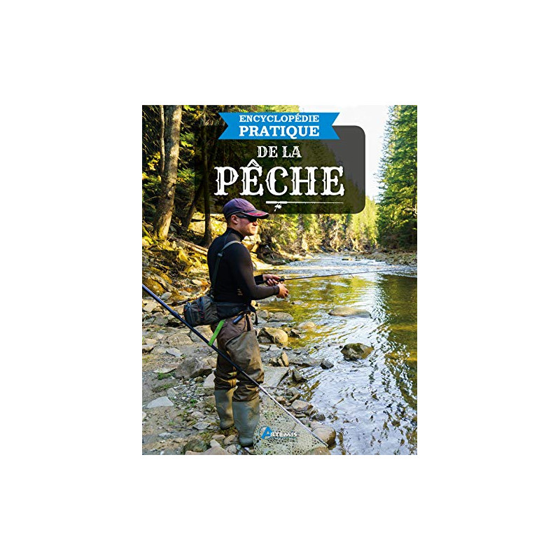 Encyclopédie pratique de la pêche
