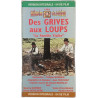 Des Grives aux Loups