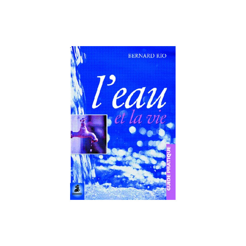 L'eau et la Vie